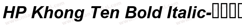 HP Khong Ten Bold Italic字体转换